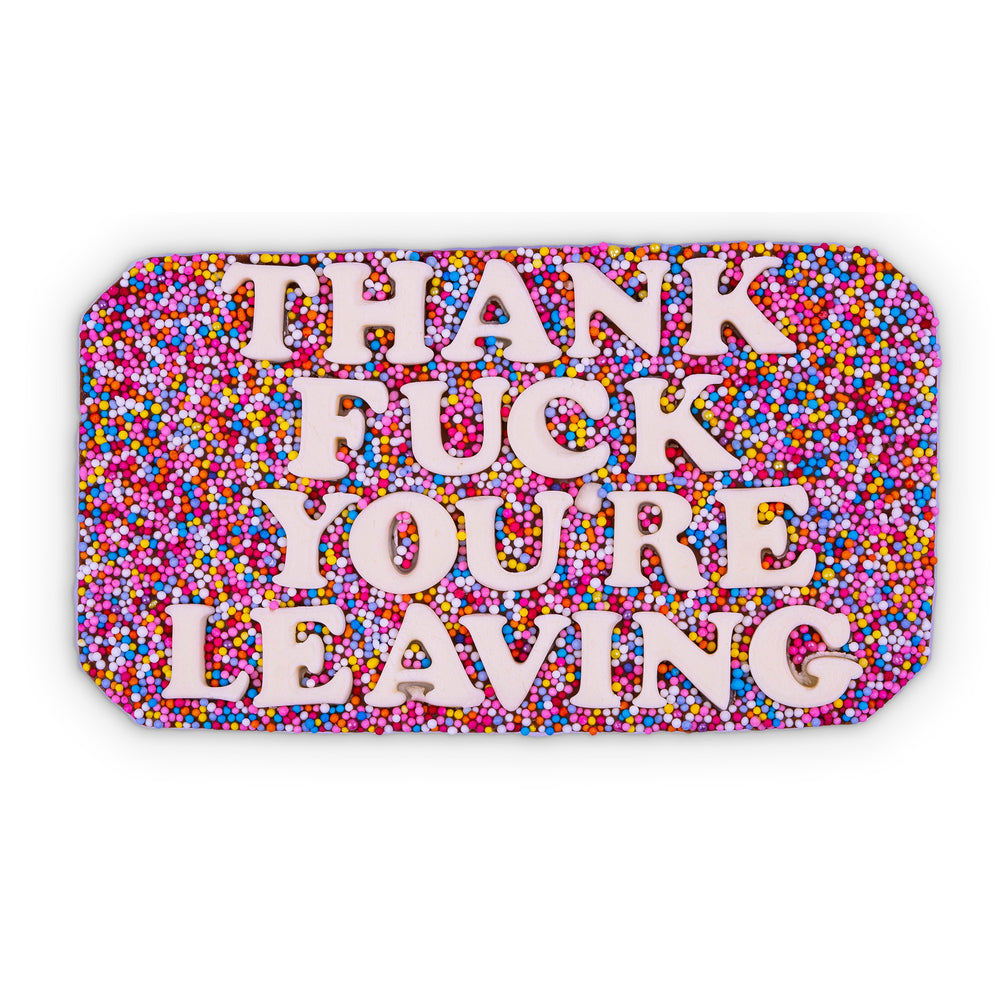 Thank Fuck You're Leaving Chocolate Slab #1 image